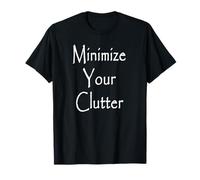 Minimize Your Clutter Minimalist T-Shirt