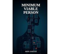 Minimum Viable Person