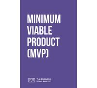 Minimum Viable Product (MVP) (Super Guides)