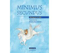 Minimus Secundus Teacher's Resource Book: Moving on in Latin