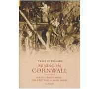 Mining In Cornwall, Volume 7: South Crofty Mine - The East Pool & Agar Mines. (Images of England): Pt. 7 (Archive Photographs) by L J Bullen (2004-09-01)