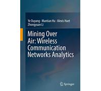 Mining Over Air: Wireless Communication Networks Analytics