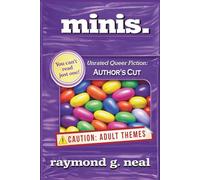 minis.: Unrated Queer Fiction: Author's Cut