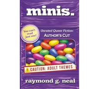 minis.: Unrated Queer Fiction: Author's Cut