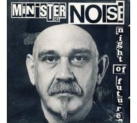 Minister of Noise - Night of Future