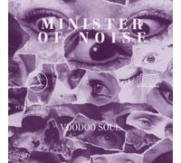 Minister of Noise - Voodoo Soul