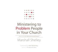 Ministering to Problem People in Your Church: What To Do With Well-Intentioned Dragons