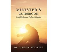 Minister's Guidebook Insights from a Fellow Minister