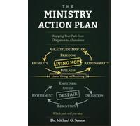 Ministry Action Plan: Mapping Your Path From Obligation to Abundance (The Paradox Series)