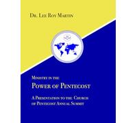 Ministry in the Power of Pentecost: A Presentation to the Church of Pentecost Heads of Summit