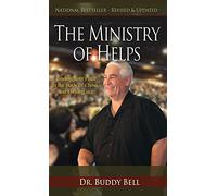 Ministry of Helps: Finding Your Place in the Body of Christ...And Thriving in It!