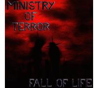 Ministry of Terror - Fall of Life