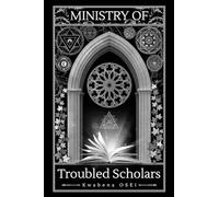 Ministry of Troubled Scholars