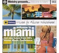 Ministry Presents... Welcome To Miami