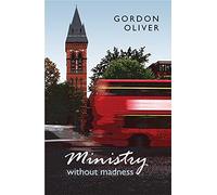 Ministry Without Madness