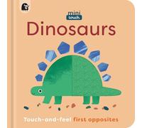 MiniTouch: Dinosaurs: Touch-and-feel first opposites