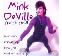 Mink DeVille - Spanish Stroll