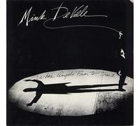 Mink DeVille - Where Angels Fear To Tread