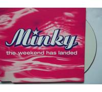 Minky - Weekend Has Landed