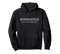 Minneapolis Built on Community Pullover Hoodie