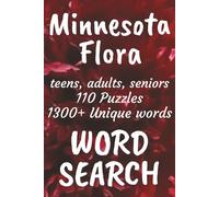 Minnesota Flora Word Search Book: Word Searches with Easy to Read Print about Flora found in Minnesota, Trees, Flowers, Plants and More | 6x9 inches, ... Vacations, Free Times, and Nature Enthusiasts