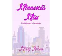 Minnesota Miss: The Billionaire's Temptation (The Ever After Series)