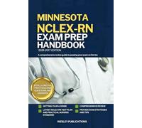 MINNESOTA NCLEX-RN EXAM PREP HANDBOOK: A Comprehensive Review Guide to Passing Your Exam on First Try (USA NCLEX-RN STUDY GUIDES)