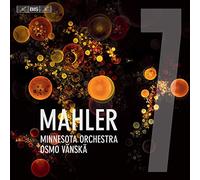 Minnesota Orchestra/Vanska - Gustav Mahler: Symphony No. 7