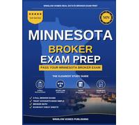 Minnesota Real Estate Broker Exam Prep: The Step-by-Step Study Guide to Pass Your Minnesota Broker Exam on the First Try, With Practice Tests, Broker ... (Winslow Homes Real Estate Broker Exam Prep)