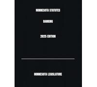 MINNESOTA STATUTES BANKING 2025 EDITION