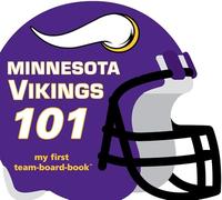 Minnesota Vikings 101 (My First Team-board-books)