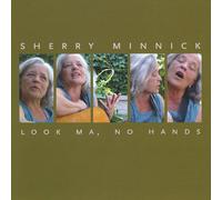 Minnick, Sherry - Look Ma No Hands