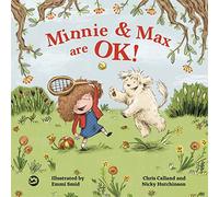 Minnie and Max are OK!: A Story to Help Children Develop a Positive Body Image