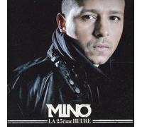 Mino - La 25eme Heure