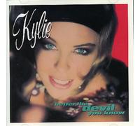 Minogue Kylie - Better the Devil You