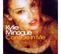 Minogue, Kylie - Confide In Me