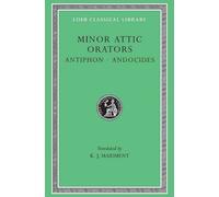 Minor Attic Orators, Volume I: Antiphon. Andocides