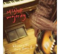 Minor Majority - Reasons to Hang Around