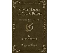Minor Morals for Young People, Vol 2 Illustrated i