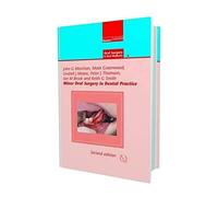 Minor Oral Surgery in Dental Practice (Quintessentials)