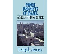 Minor Propets Of Israel- Jensen Bible Self Study Guide