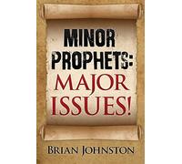 Minor Prophets: Major Issues!: Volume 5 (Search For Truth Series)