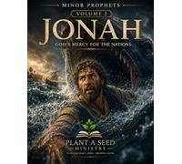 Minor Prophets Volume 2 Jonah: God’s Mercy For The Nation (Bible Study Workbook)