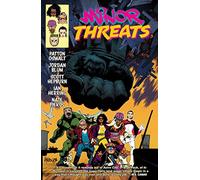 Minor Threats: A Quick End to a Long Beginning