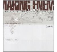 Minor Times - Making Enemies