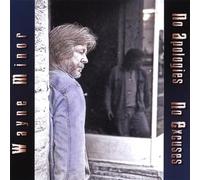 Minor, Wayne - No Apologies No Excuses