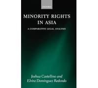Minority Rights in Asia: A Comparative Legal Analysis
