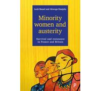 Minority Women and Austerity: Survival and Resistance in France and Britain