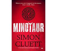 Minotaur: A Dark and Twisting Psychological Thriller