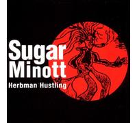 Minott, Sugar - Herbman Hustling